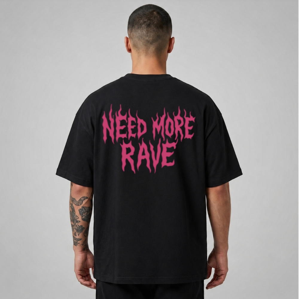Oversize Premium T-Shirt Need More Rave - Siyah